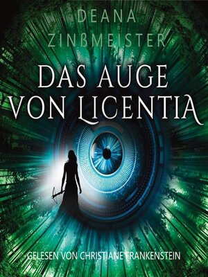 cover image of Das Auge von Licentia